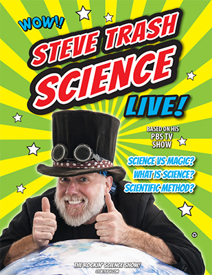 Steve Trash Science Live Poster